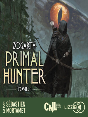 cover image of Primal Hunter, Tome 1